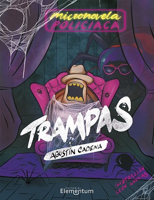 Trampas. Micronovela policiaca