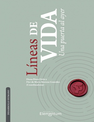 Líneas de vida. Una puerta al ayer