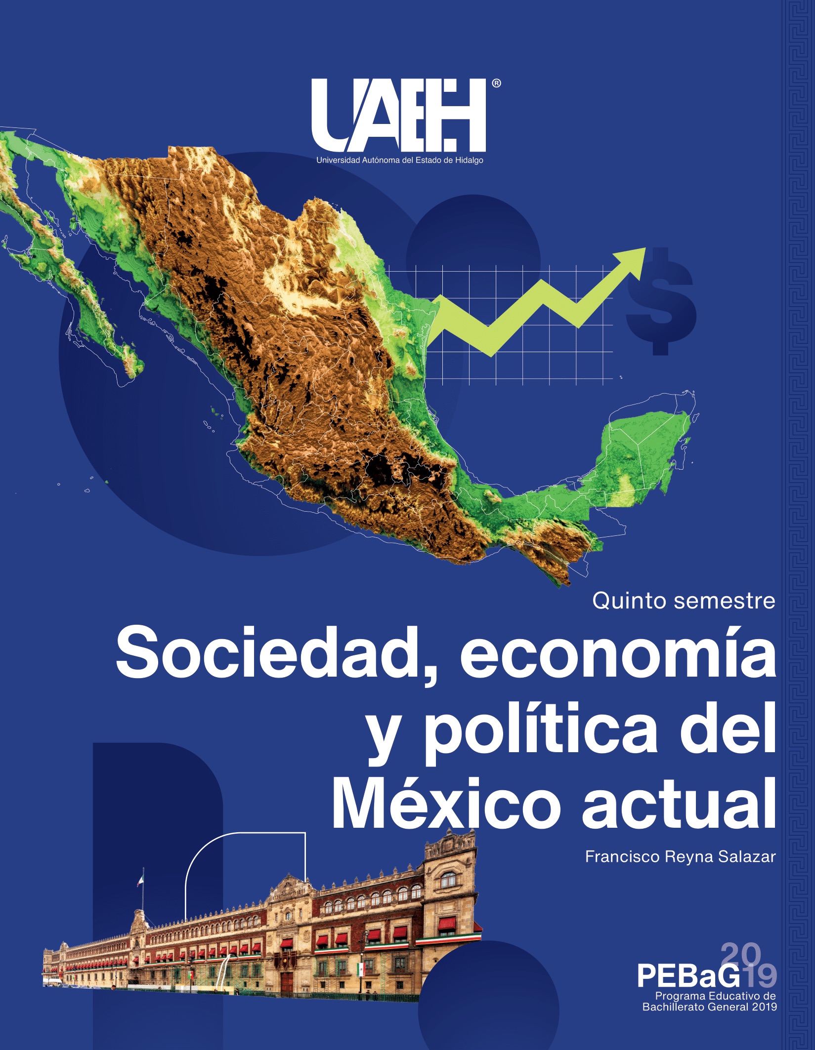 Sociedad, economía y política del México actual