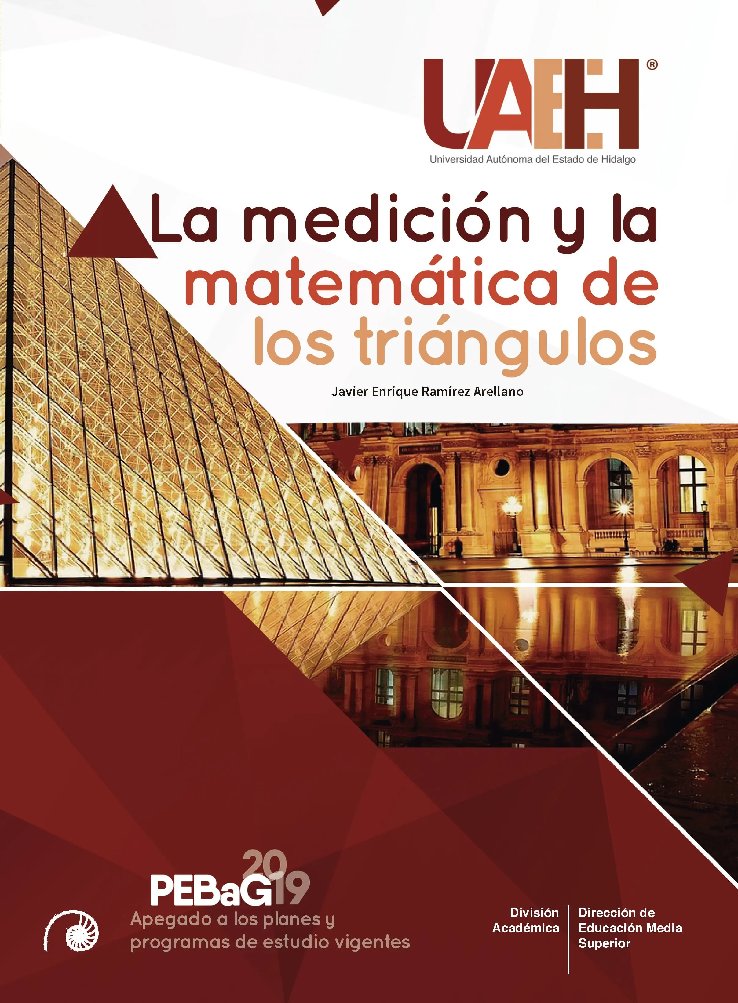 Medición y la matemática de los triángulos, la